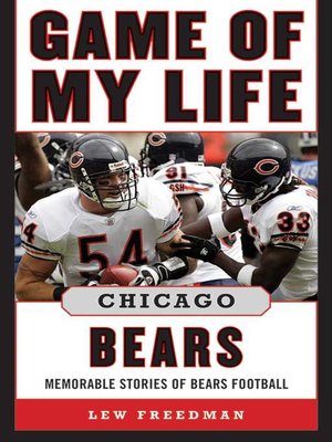 cover image of Game of My Life Chicago Bears: Memorable Stories of Bears Football